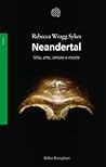 Neandertal. Vita,...