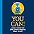 You Can!: Words of Wisdom from The Little Engine That Could (The Little Engine That Could)