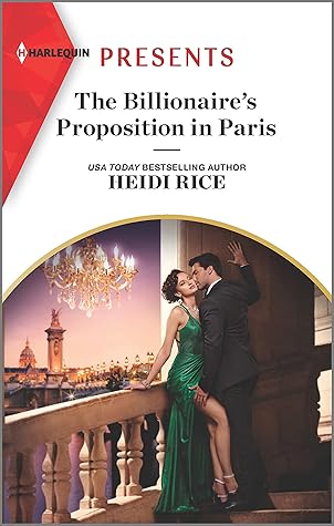 The Billionaire's Proposition in Paris (Secrets of Billionaire Siblings #1)