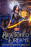 Bewitched in Dreams