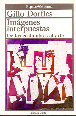 Imágenes interpuestas. De las costumbres al arte