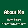 About Me: Book Three About Me: Book Three