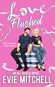 Love Flushed