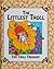 The littlest troll (Tiny troll treasury)