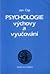 Psychologie výchovy a vyučování by Jan Cap