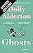 Ghosts by Dolly Alderton