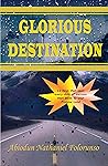 Glorious Destination