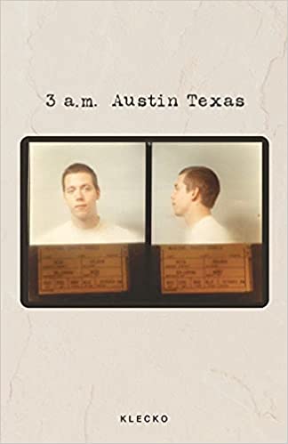 3 a.m. Austin Texas (Paperback)