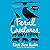 Feral Creatures by Kira Jane Buxton