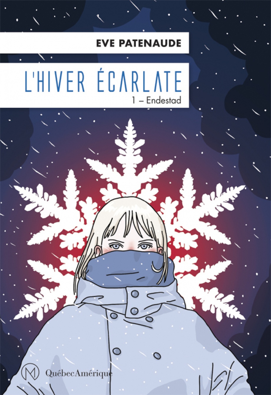 L'hiver écarlate, tome 1 : Endestad