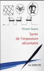 Sortir de l'imposture sécuritaire