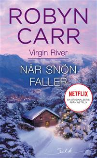 När snön faller (Virgin River, #4)