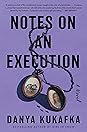 Notes on an Execution