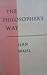 The Philosopher's Way