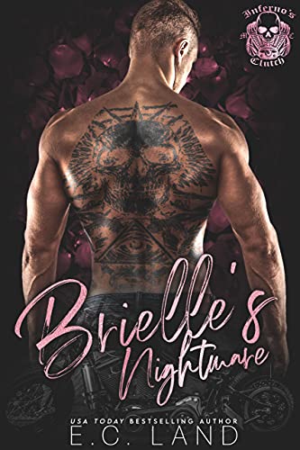 Brielle's Nightmare (Inferno's Clutch MC, #10)