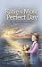 Katie’s Most Perfect Day by Averie Rousseau