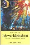 Ich war klinisch tot. Der Tod: Mein schönstes Erlebnis.