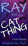 Ray and the Cat Thing
