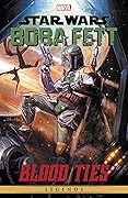 Star Wars Legends: Boba Fett – Blood Ties