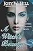 A Witch's Beauty: A Daughters of Arianne Series Novel