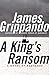 A King's Ransom
