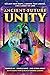 Ancient-Future Unity: Reclaim Your Roots, Liberate Your Lineage, Live a Legacy of Love (New Feminine Evolutionary)