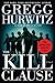 The Kill Clause by Gregg Hurwitz