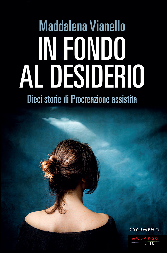 In fondo al desiderio