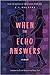 When the Echo Answers (In the Echo of this Ghost Town, #2)
