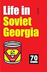 Life in Soviet Ge...