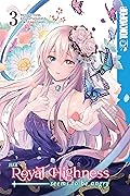 Her Royal Highness Seems to Be Angry (Manga), Volume 3