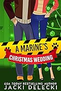 A Marine's Christmas Wedding
