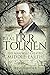 The Real JRR Tolkien: The Man Who Created Middle-Earth