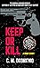 Keep Or Kill (The Nigerian ...