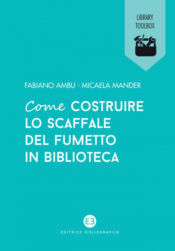 Come costruire lo scaffale del fumetto in biblioteca