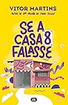 Se a casa 8 falasse Book cover for Se a casa 8 falasse