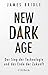 New Dark Age: Der Sieg der Technologie und das Ende der Zukunft