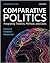 Comparative Politics: Integrating Theories, Methods, and Cases