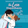 The Love Hypothesis by Ali Hazelwood