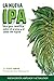 La Nueva IPA by Scott Janish