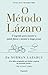 O Método Lázaro