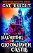 The Haunting of Gloomhaven Castle by Cat Knight