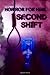 Horror for Hire: Second Shift