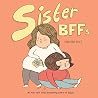 Sister BFFs by Philippa Rice