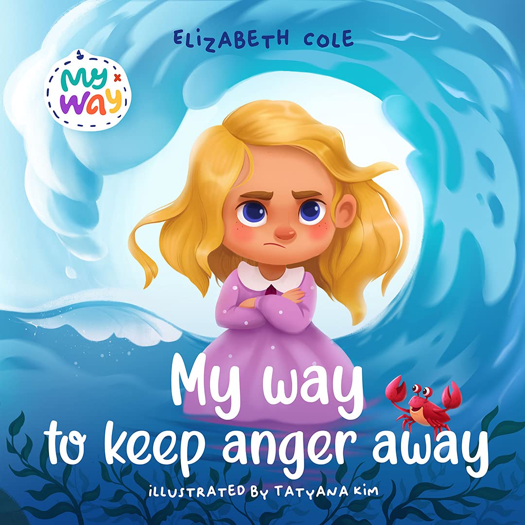 My Way to Keep Anger Away (My Way)