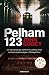 Pelham uno, dos, tres (Spanish Edition)