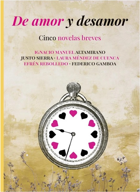 De amor y desamor: cinco novelas breves