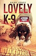 Lovely K-9: A Prison Puppy