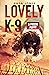 Lovely K-9: A Prison Puppy ...