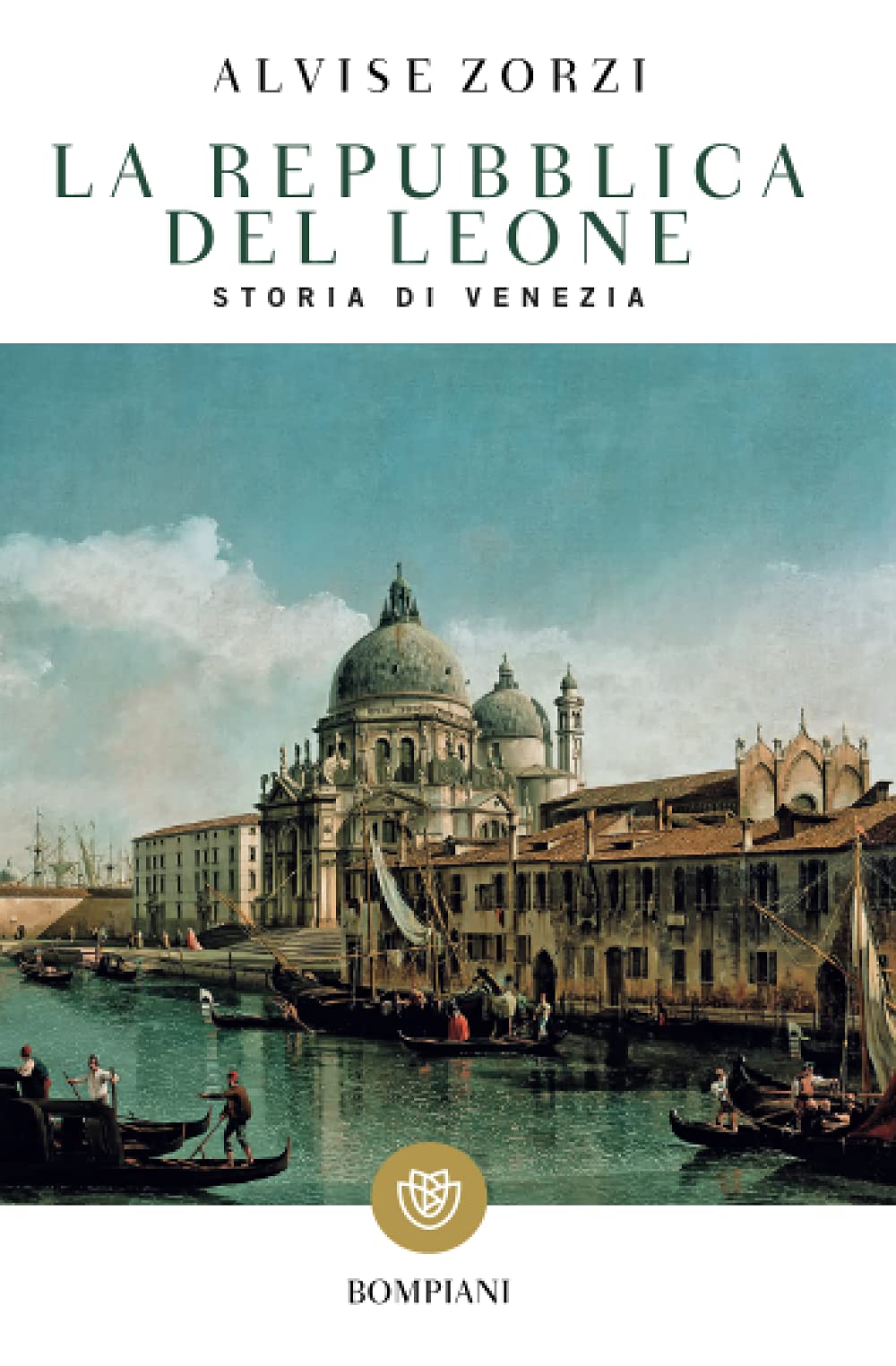 La Repubblica del Leone: Storia di Venezia (Paperback)